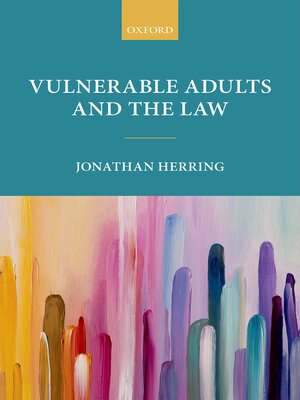 cover image of Vulnerable Adults and the Law